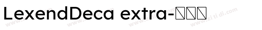 LexendDeca extra字体转换